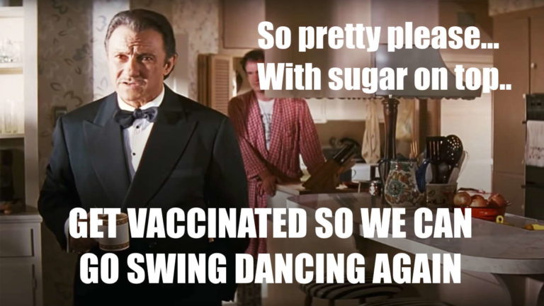 Why You Should Get Vaccinated to Attend Swing Dance Events
