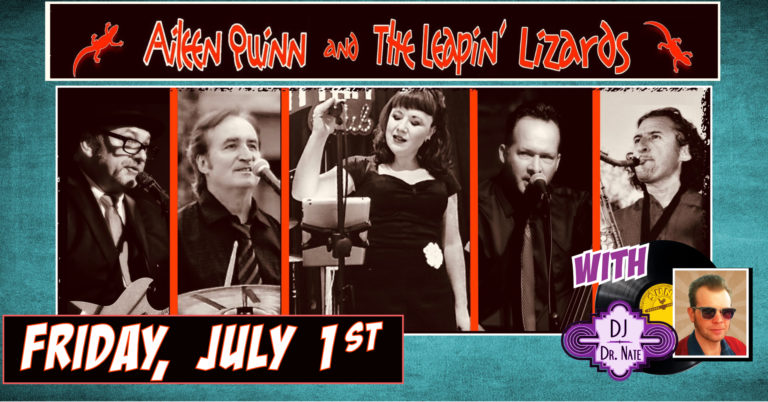 AILEEN QUINN & THE LEAPIN’ LIZARDS w/DJ DR. NATE at The Burbank Moose Lodge! – CANCELLED