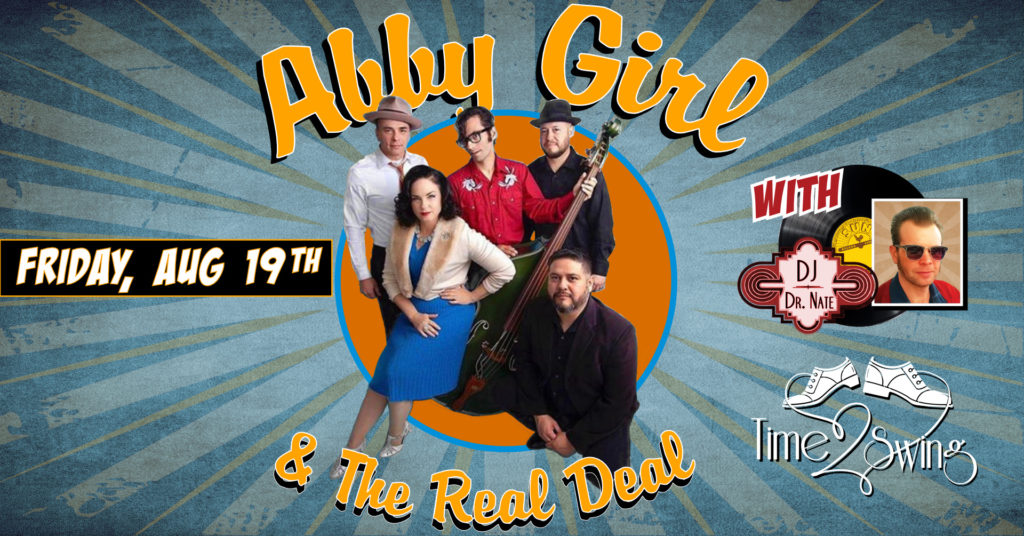 ABBY GIRL & THE REAL DEAL with DJ DR. NATE at The Burbank Moose Lodge!
