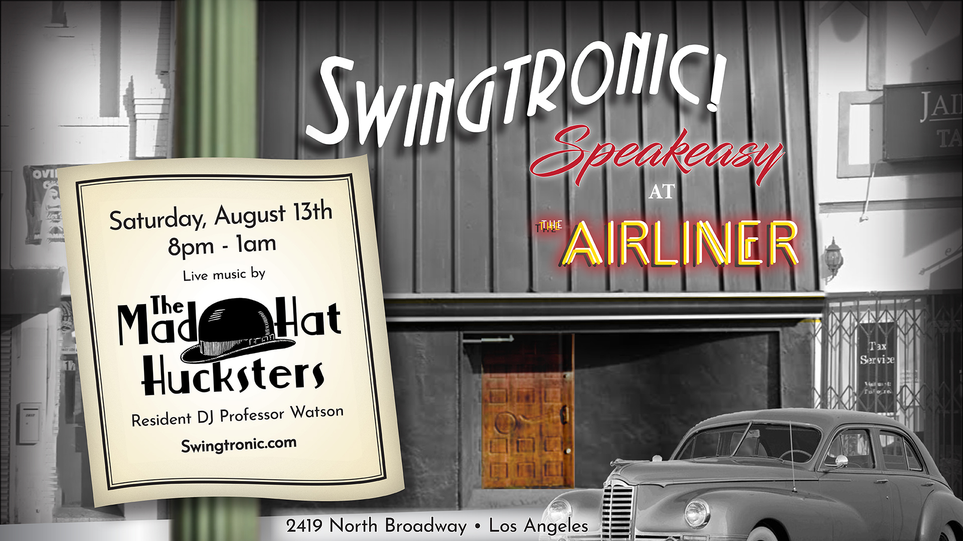 Swingtronic ONE YEAR ANNIVERSARY Party w/ The Mad Hat Hucksters!