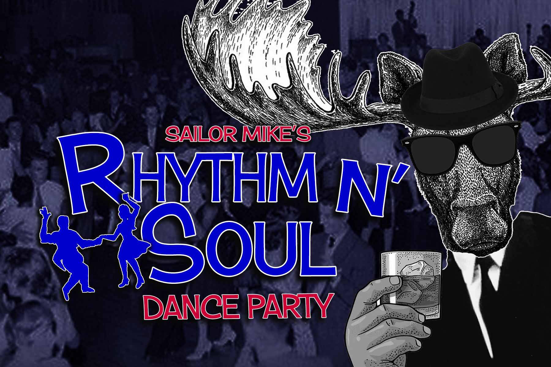 SAILOR MIKE’S RHYTHM N’ SOUL PARTY at The Burbank Moose Lodge!