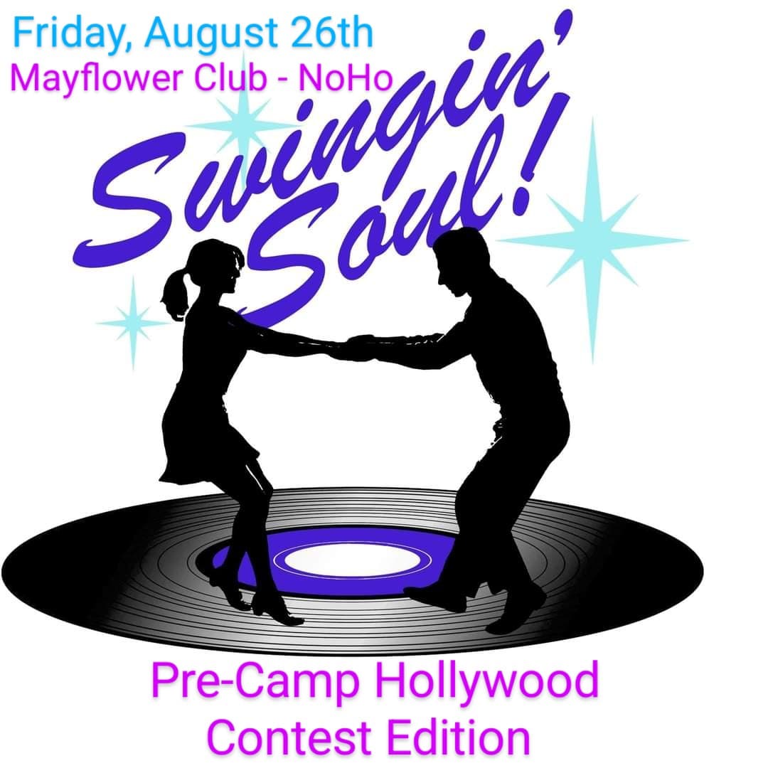 Swingin’ Soul Night – Pre-Camp Hollywood Contest Edition