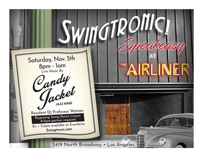 Swingtronic Speakeasy at The Airliner featuring Candy Jacket Jazz Band LAST SHOW!