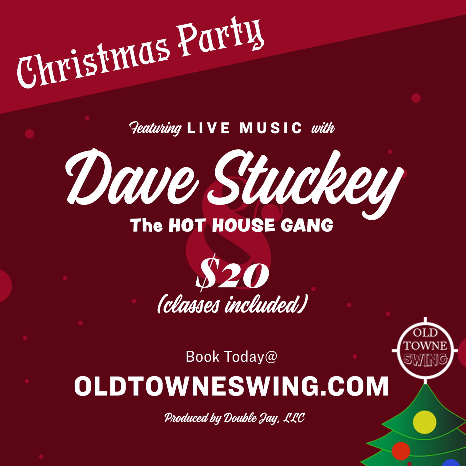 Dave Stuckey & the Hot House at Old Towne Swing