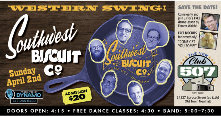 Southwest Biscuit Company at the ‘New’ CLUB 507 in NEWHALL
