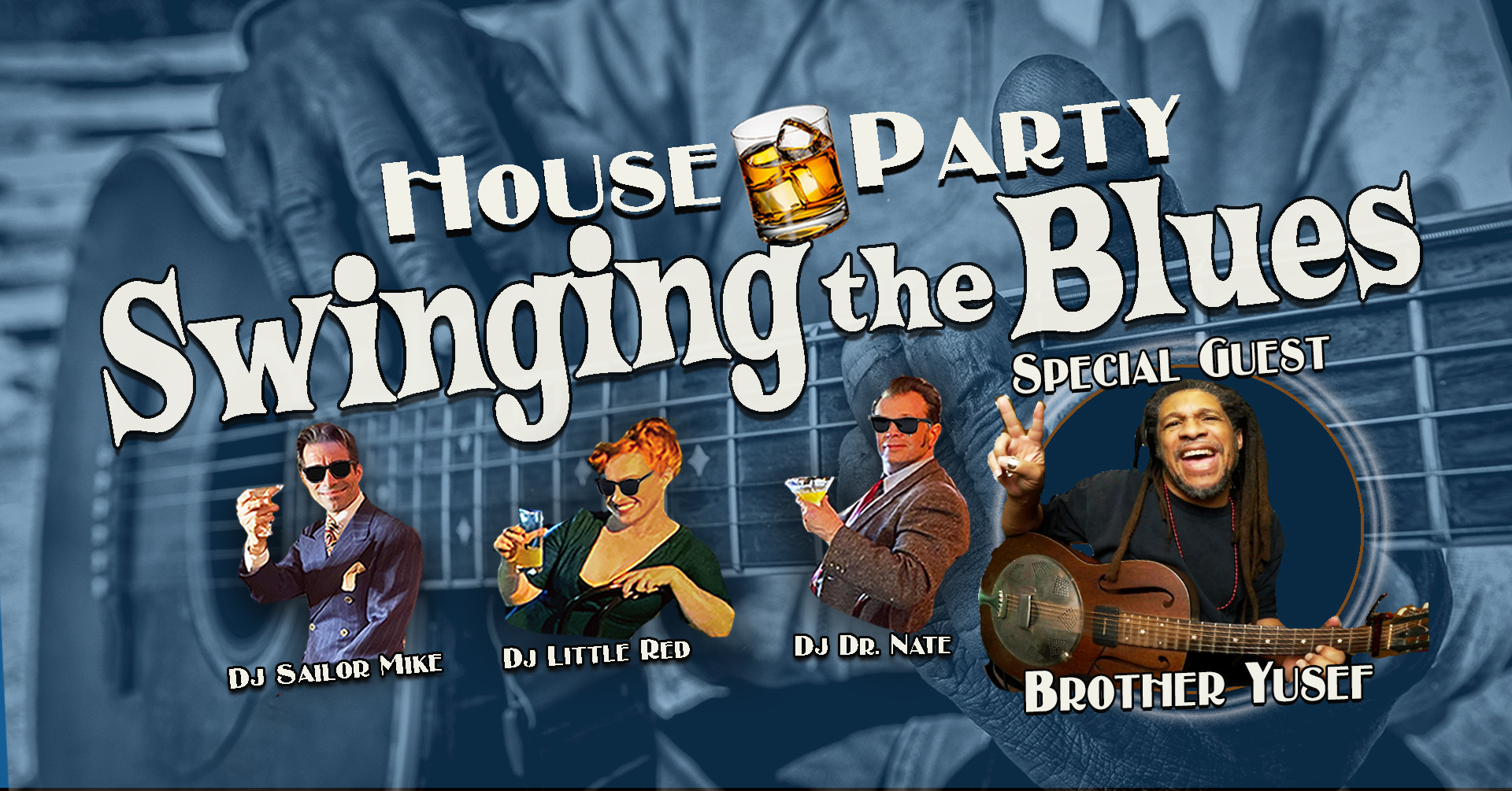 SWINGING THE BLUES HOUSE PARTY with DJ DR NATE, SAILOR MIKE and LITTLE RED at The Moose!