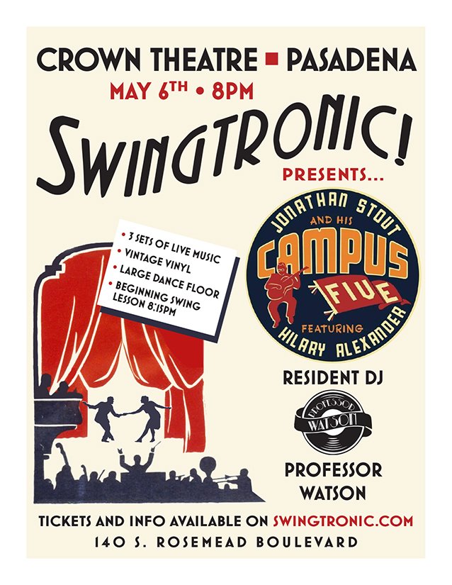 Swingtronic at Crown Theatre featuring Jonathan Stout and his Campus Five!