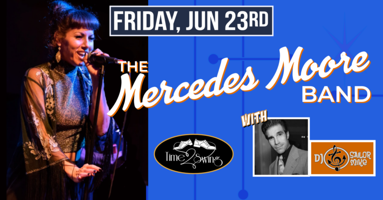THE MERCEDES MOORE BAND with DJ SAILOR MIKE at The Moose