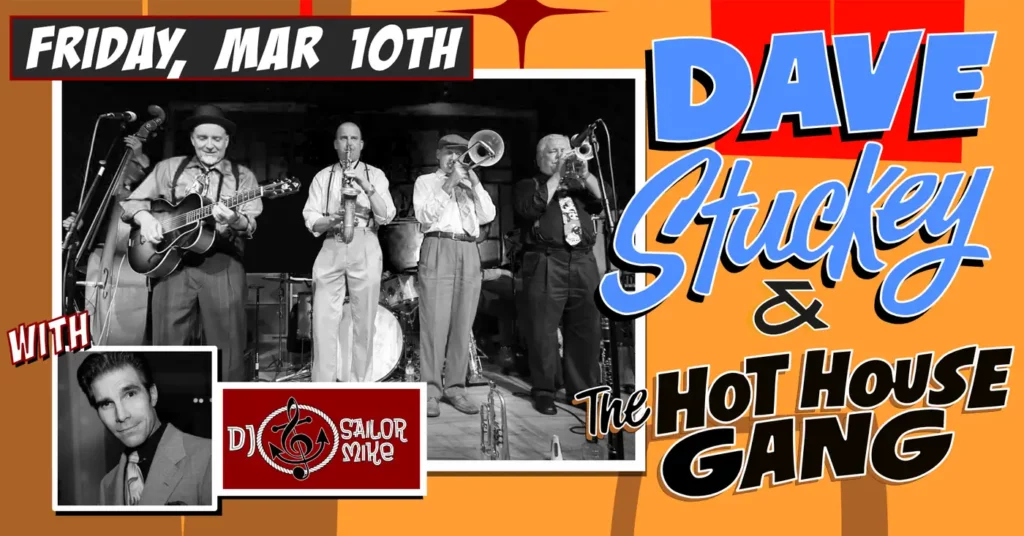 DAVE STUCKEY & THE HOT HOUSE GANG with DJ LITTLE RED at The Moose!