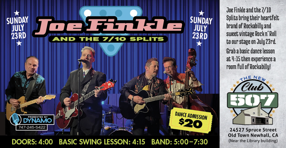 Joe Finkle & the 7/10 Splits Debuts in Newhall at CLUB 507 Sunday, July 23rd!