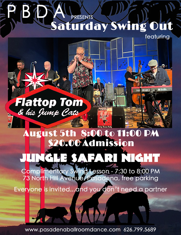 “Jungle Safari” Themed Swing Dance w/Flattop Tom & His Jump Cats, Aug. 5th, at PBDA!