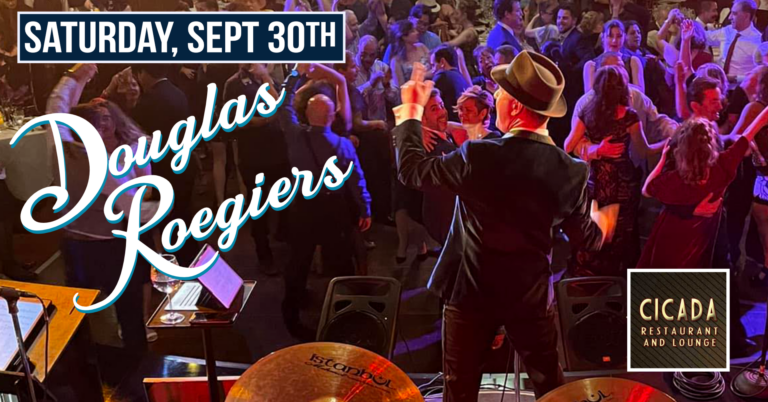 DOUGLAS ROEGIERS • Tribute to Frank Sinatra at The Cicada Club