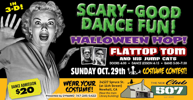 Halloween Weekend with Flattop Tom at CLUB 507 Newhall