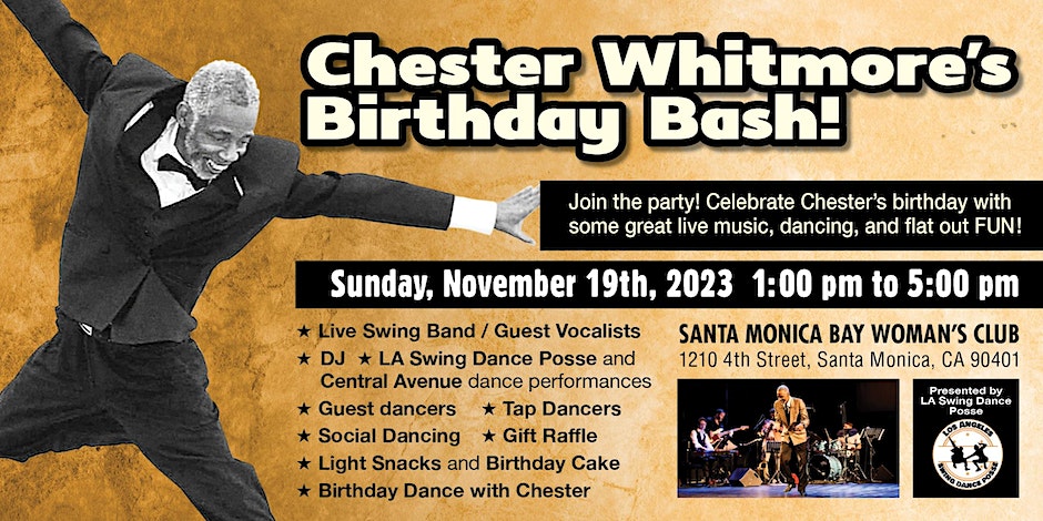 Chester Whitmore’s Birthday Bash!