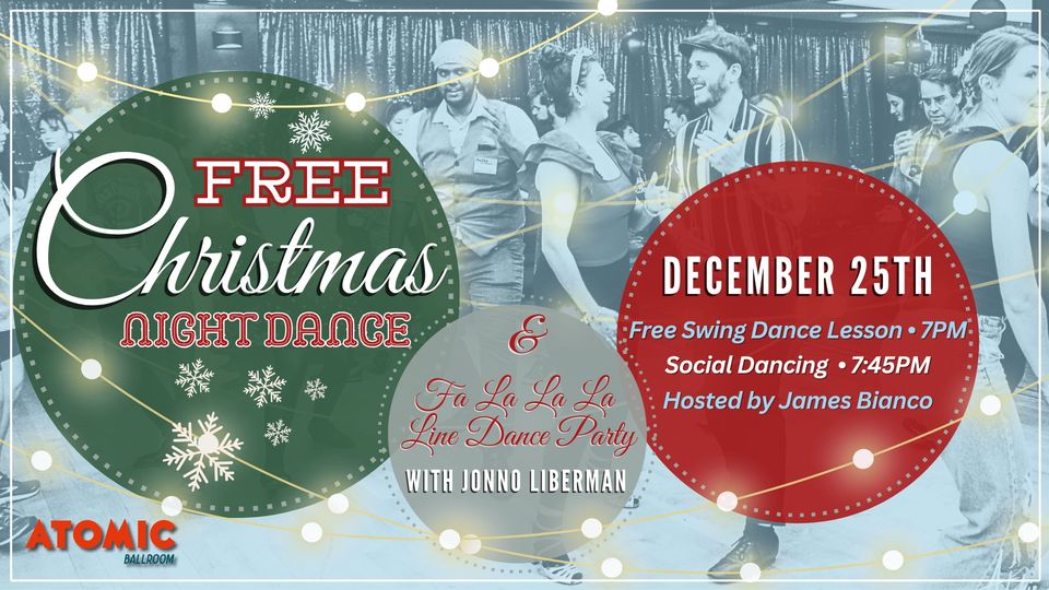 Free Christmas Dance at Atomic Ballroom!