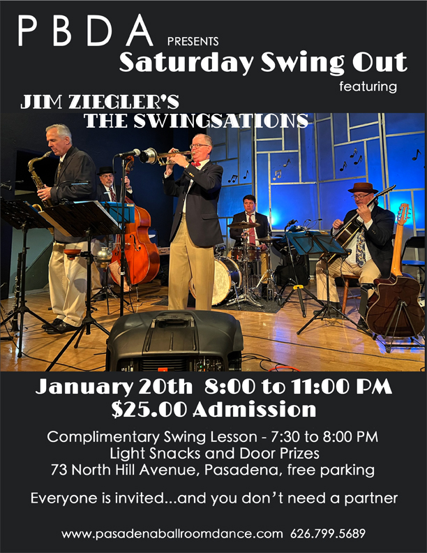 THIS SATURDAY NIGHT, JAN. 20th, it’s Jim Ziegler’s THE SWINGSATIONS at PBDA!