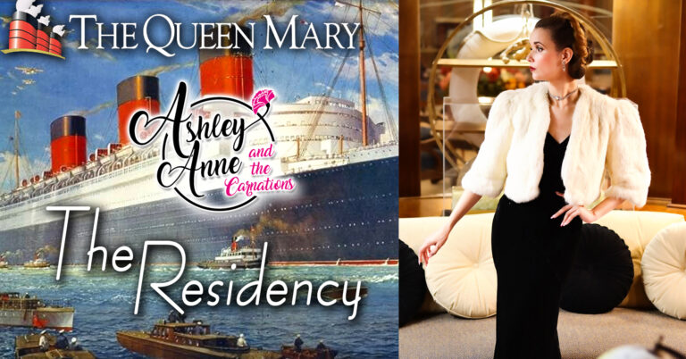 Ashley Anne and The Carnations Tuesdays aboard The Queen Mary! FREE!