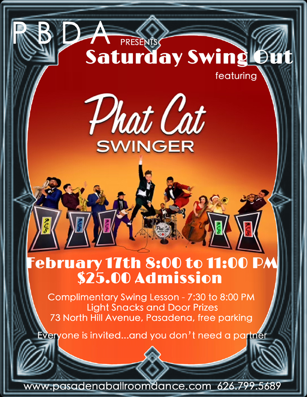 PHAT CAT SWINGER- Exclusive Engagement, SATURDAY NIGHT, FEB. 17th, at PBDA!!