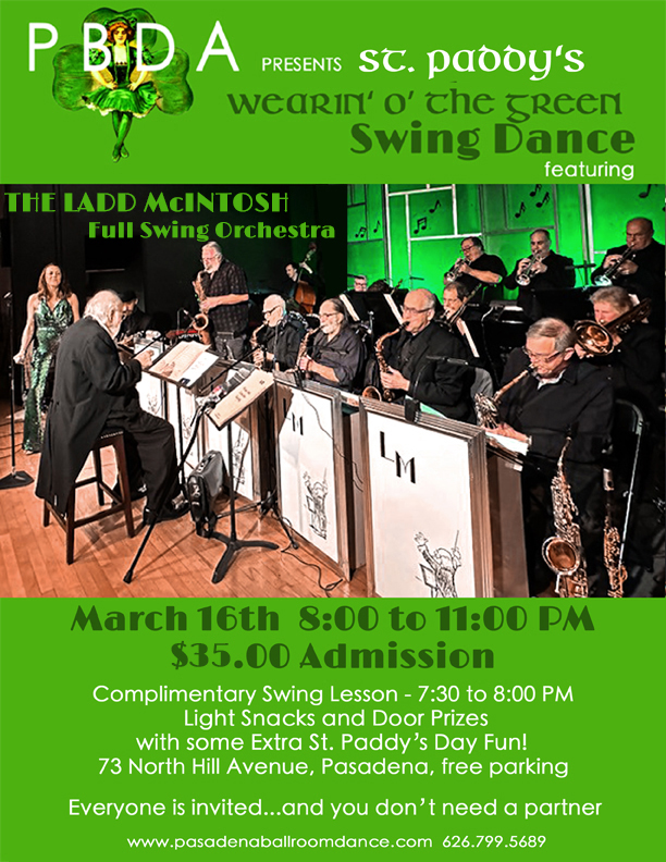 “WEARIN’ O’ The GREEN” Party! w/ The Ladd McIntosh Full Swing Orchestra (& Vocalist Gretje Angell)- MARCH 16th, at PBDA!