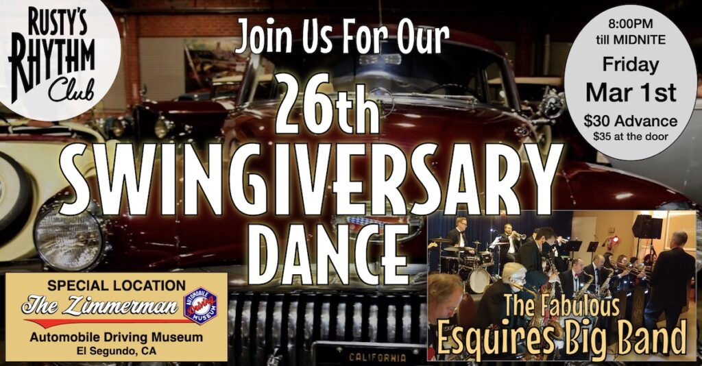 Rusty’s 26th Swingiversary Dance with The Fabulous ESQUIRES BIG BAND at The Zimmerman Automobile Driving Museum