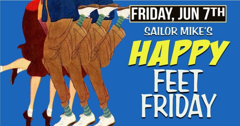 Sailor Mike's Happy Feet Friday