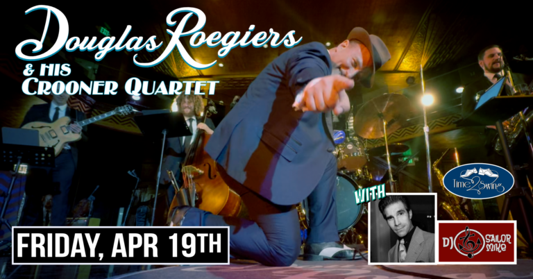 DOUGLAS ROEGIERS and HIS CROONER QUARTET with DJ SAILOR MIKE