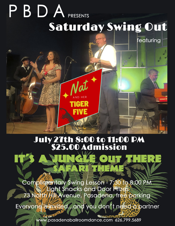 It’s a “Safari” Themed Swing Dance w/ Nat And Her Tiger Five- SATURDAY, JULY 27th, at PBDA!