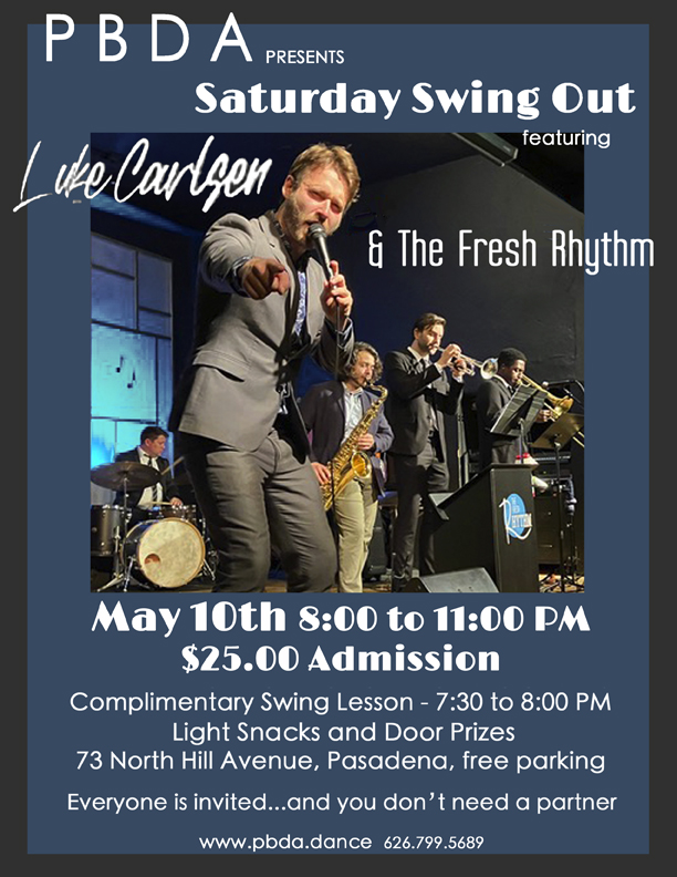It’s LUKE CARLSEN & FRESH RHYTHM- SATURDAY NIGHT, MAY 10th, at PBDA!!