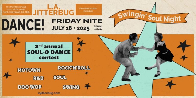 Swingin’ Soul Night July! And 2nd Annual Soul-O Dance contest!