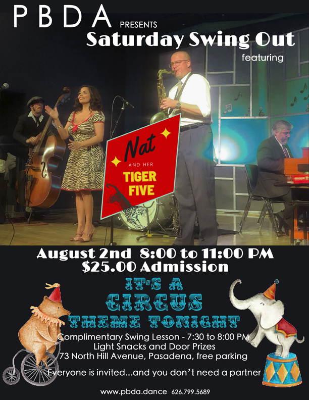 CIRCUS THEME SWING NIGHT w/ NAT & HER TIGER FIVE, SATURDAY AUG. 2nd, at PBDA!!