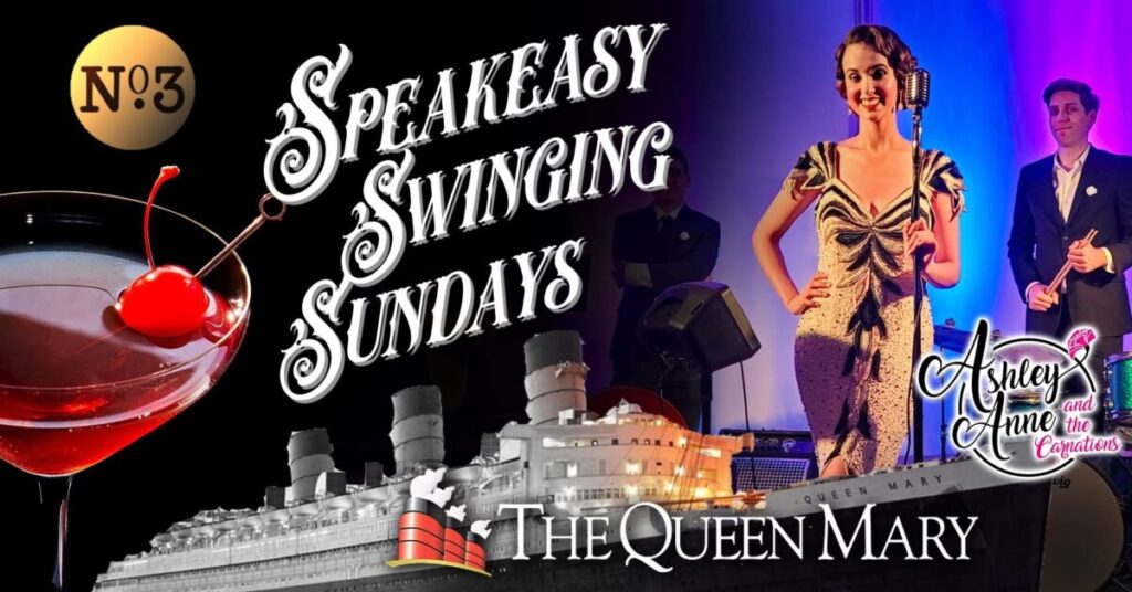 Speakeasy Swinging Sundays with Ashley Anne and The Carnations at the Queen Mary!