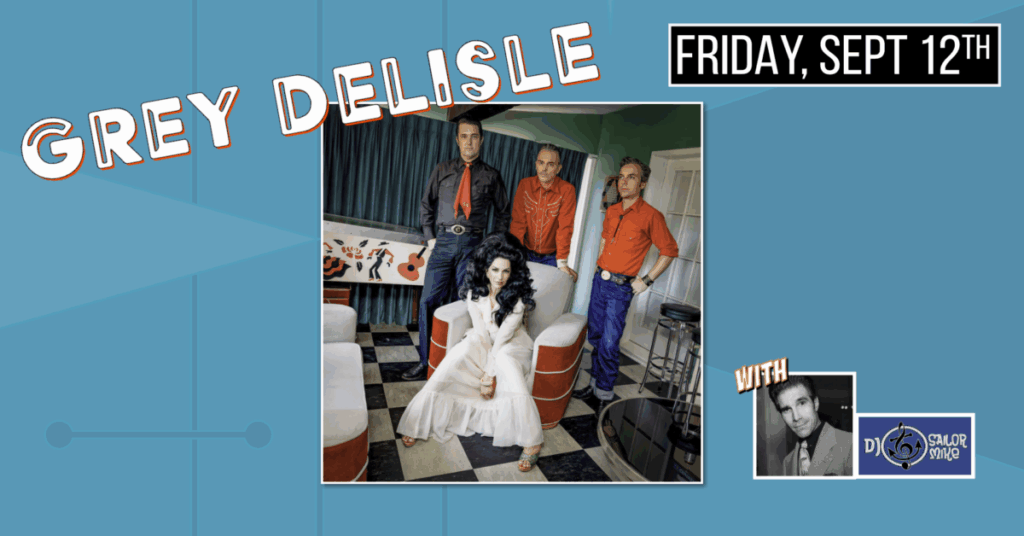 GREY DELISLE • MOOSE DEBUT with DJ SAILOR MIKE!
