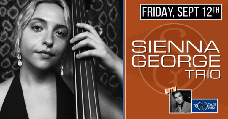 SIENNA GEORGE TRIO • MOOSE DEBUT with DJ SAILOR MIKE