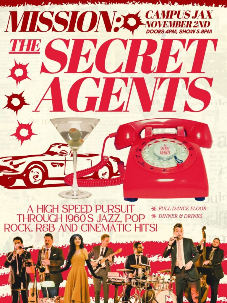 The Secret Agents at Campus JAX w/ DJ Dr. Nate