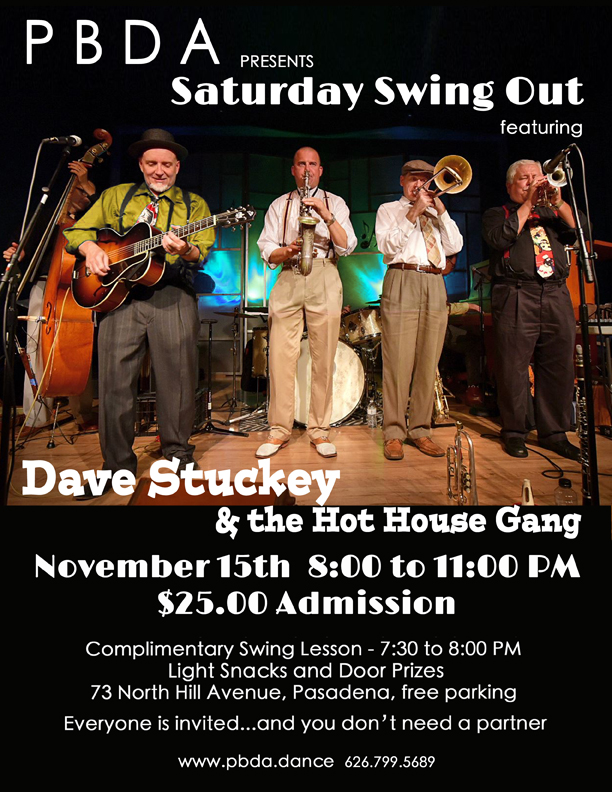 DAVE STUCKEY & HIS HOT HOUSE GANG- SATURDAY NIGHT, NOVEMBER 15th, at PBDA!