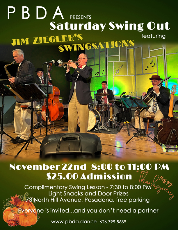JIM ZIEGLER’S SWINGSATIONS- SATURDAY NIGHT, NOVEMBER 22nd, at PBDA!