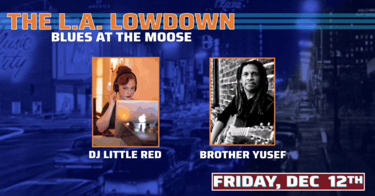 DJ LITTLE RED’S BIRTHDAY at THE LA LOWDOWN with BROTHER YUSEF
