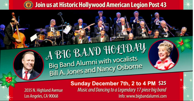 A BIG BAND HOLIDAY, American Legion Post 43, Hollywood