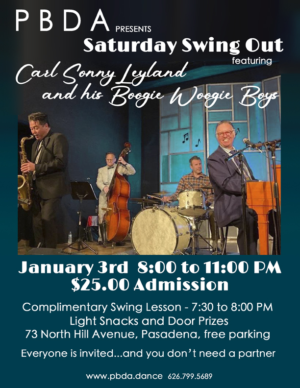 Carl Sonny Leyland & His Boogie Woogie Boys- Coming on Jan. 3rd, to PBDA! Be there!
