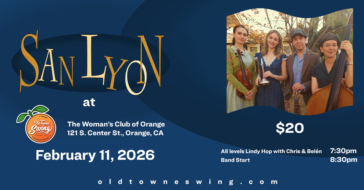 San Lyon at Old Towne Swing, February 11th!