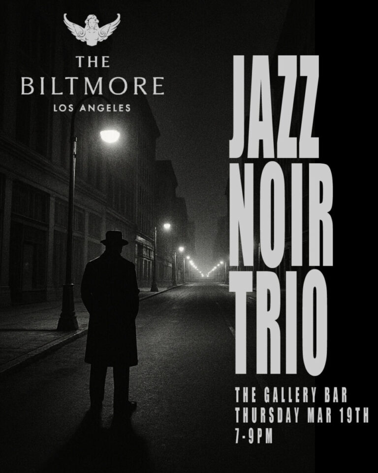 The Jazz Noir Trio at the LA Biltmore Gallery Bar – Thurs 3/19/26 7-9pm