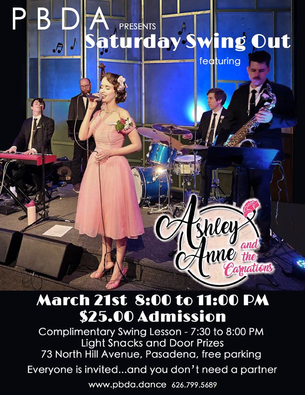 It’s ASHLEY ANNE & THE CARNATIONS – Onstage Saturday Night, March 21st, for SWING DANCING at PBDA!
