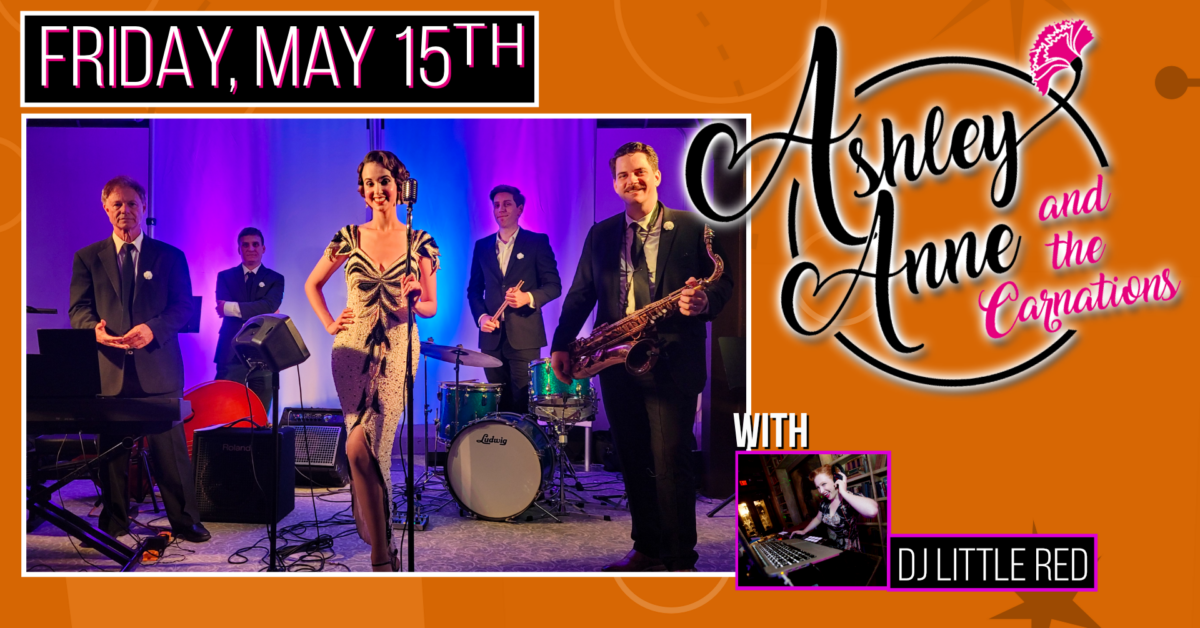 ASHLEY ANNE and THE CARNATIONS at The Moose!