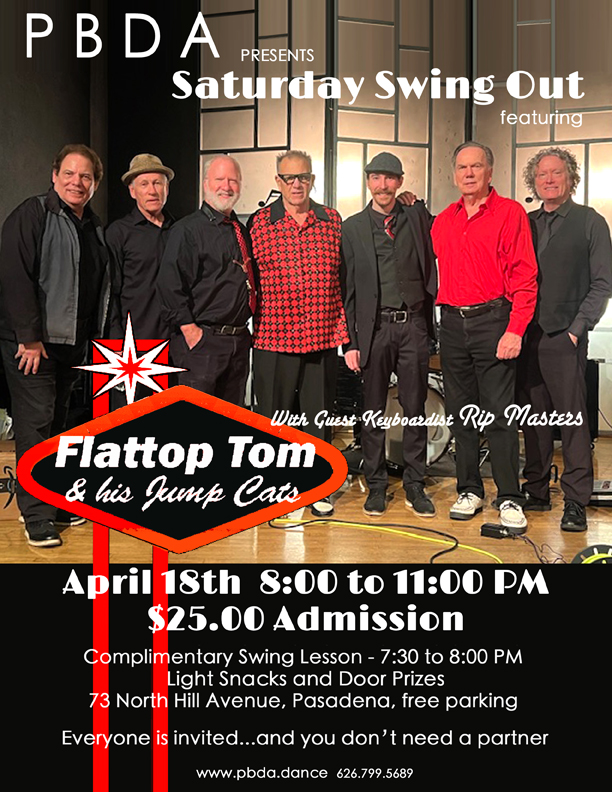 FLATTOP TOM & HIS JUMP CATS Return on SATURDAY NIGHT, APRIL 18th- to PBDA!