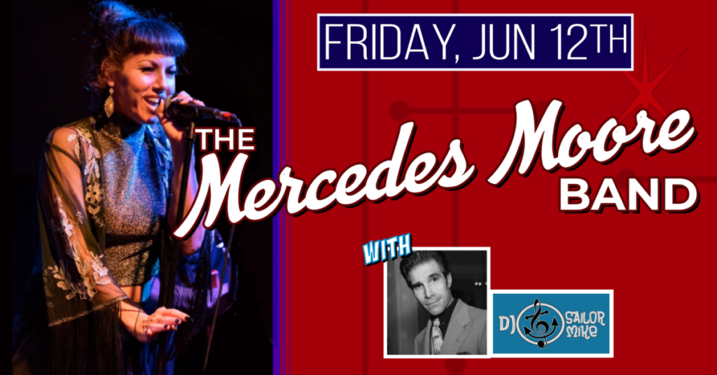 THE MERCEDES MOORE BAND returns to the Moose