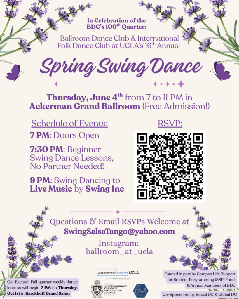 Spring Swing Dance at UCLA (16th Annual) feat. Swing Inc. presented by the Ballroom Dance Club at UCLA Ackerman Grand Ballroom 7pm-11pm Free