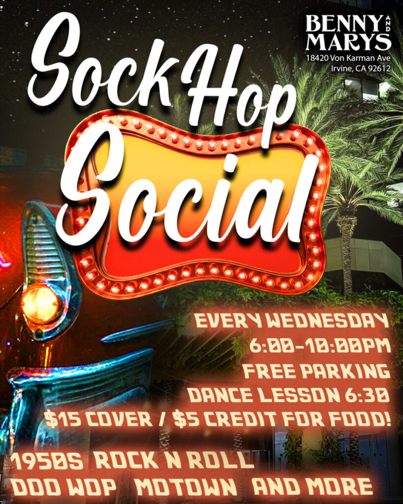 Sock Hop Social! 1950s & 60s Dance at Benny and Mary’s in Irvine every Wednesday from 6:00-10:00pm!