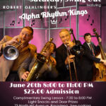 YAY! From San Francisco–it’s ROB DEHLINGER’S ALPHA RHYTHM KINGS Coming to PBDA on SATURDAY NIGHT, JUNE 20th! They’re AWESOME!