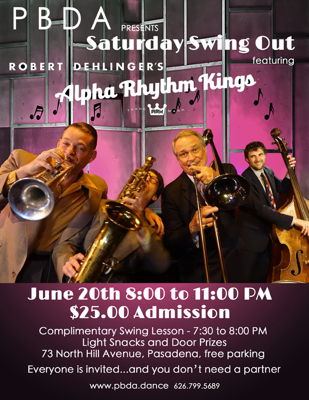 YAY! From San Francisco–it’s ROB DEHLINGER’S ALPHA RHYTHM KINGS Coming to PBDA on SATURDAY NIGHT, JUNE 20th! They’re AWESOME!
