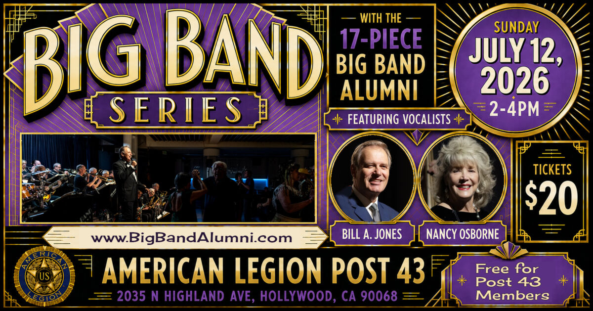 Big Band Series Dance, American Legion Post 43 with vocalists Bill A. Jones and Nancy Osborne, Sunday, July 12, 2026 in Hollywood